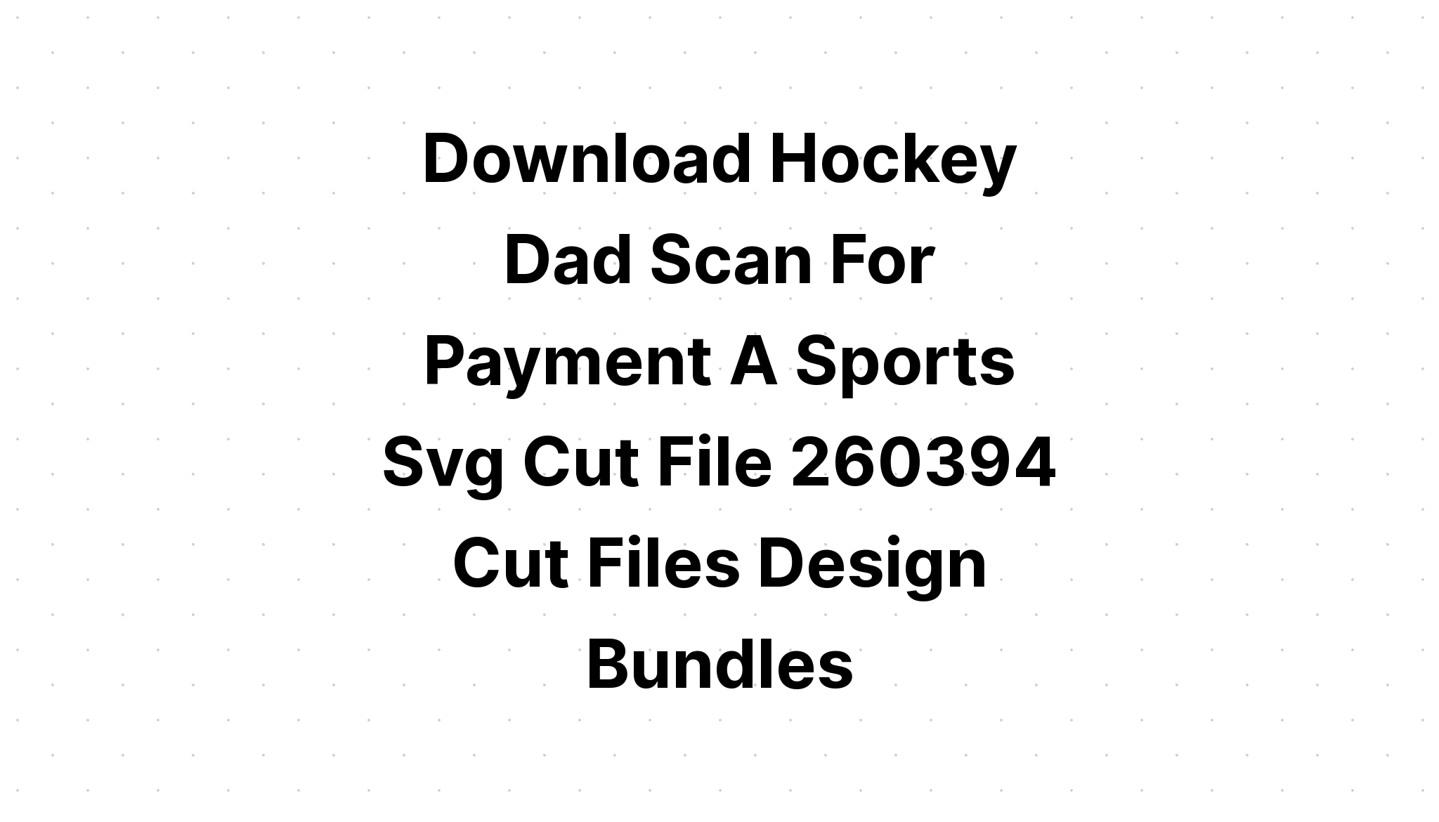 Download Hockey Dad SVG File